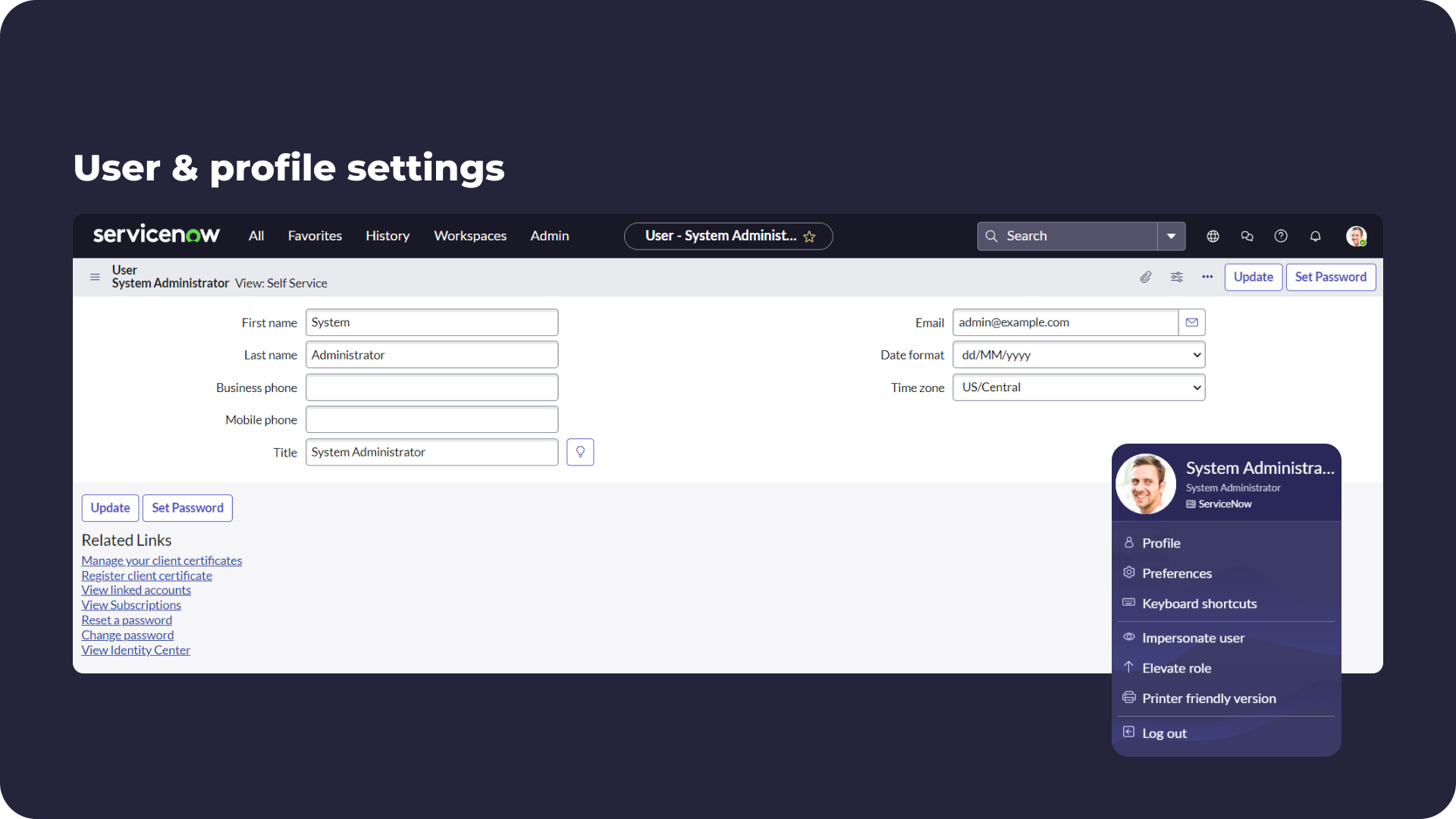 ServiceNow - User & Profile Settings