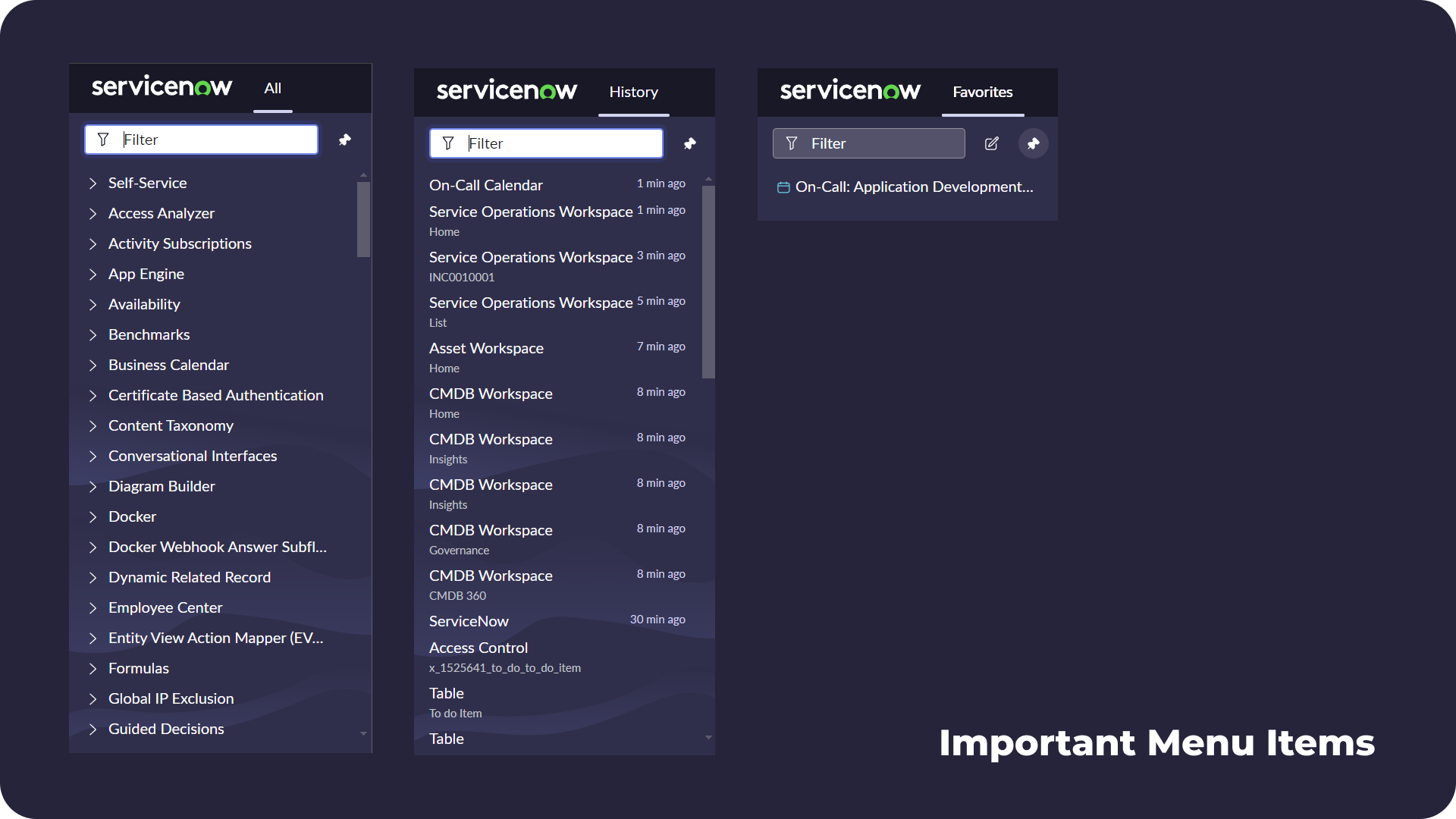 Service Now - Important Menu Items